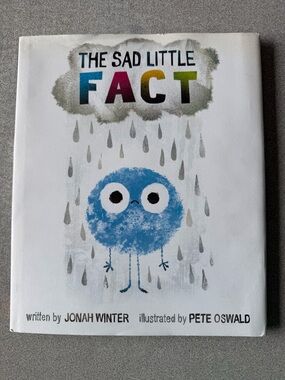 The Sad Little Fact - Jonah Winter (Blue Illustration)